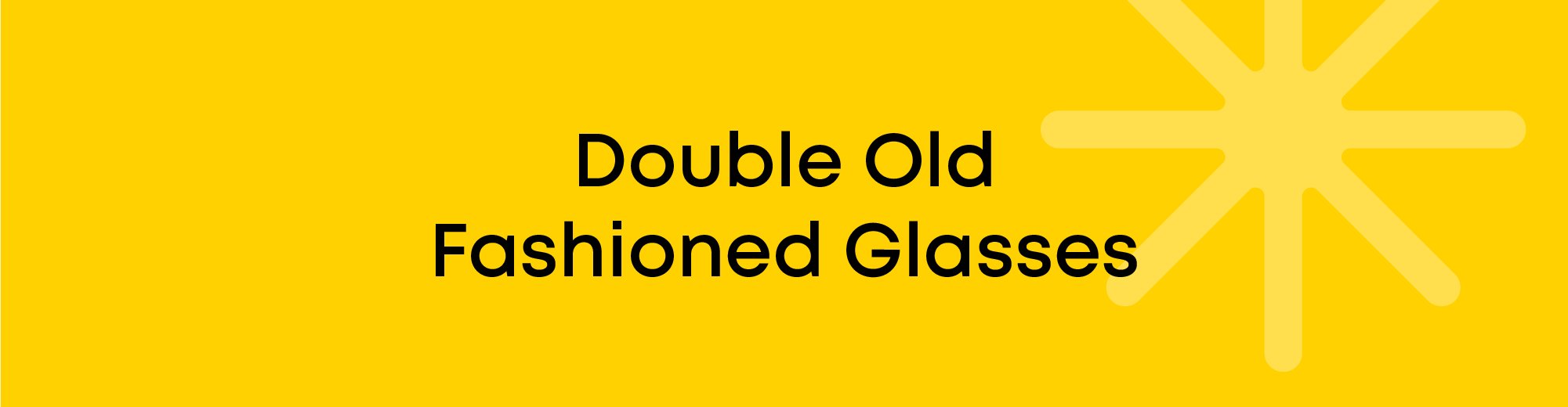 Double Old Fashioned Glasses